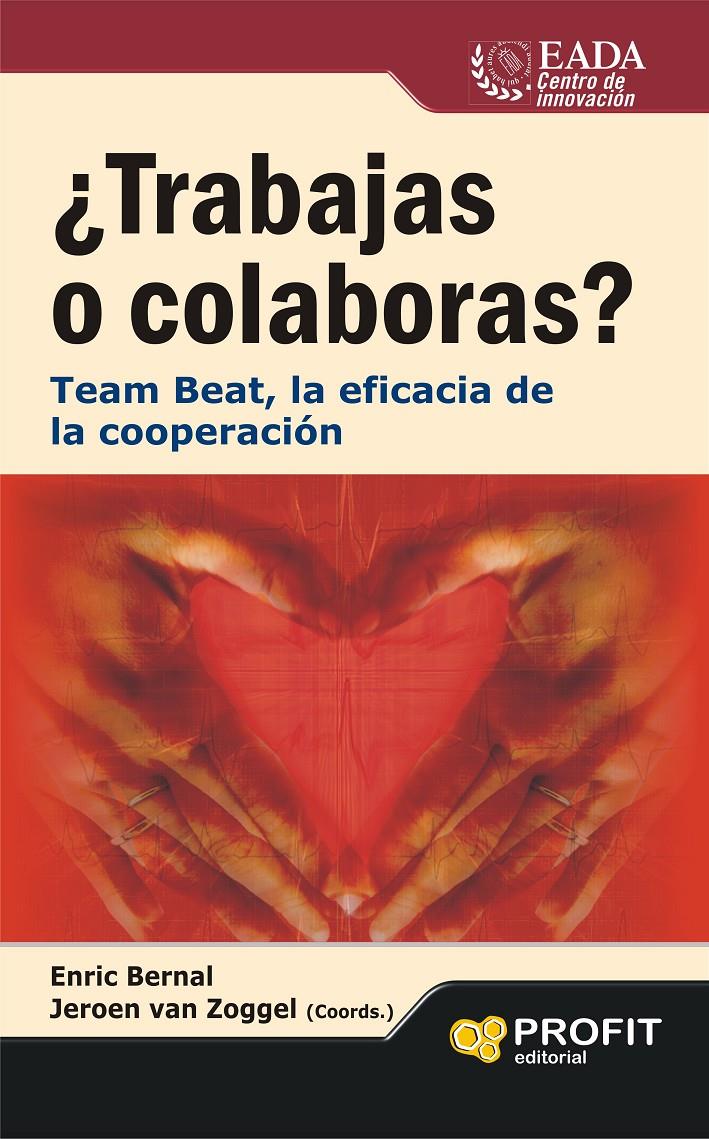 ¿TRABAJAS O COLABORAS? | 9788415505174 | BERNAL SOCIAS, ENRIC/VAN ZOGGEL, JEROEN | Llibreria Online de Tremp