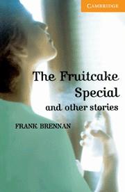 FRUITCAKE SPECIAL AND OHTER STORIES, THE | 9780521783651 | BRENNAN, FRANK | Llibreria Online de Tremp