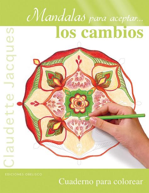 MANDALAS PARA ACEPTAR... LOS CAMBIOS | 9788491110248 | JACQUES, CLAUDETTE | Llibreria Online de Tremp