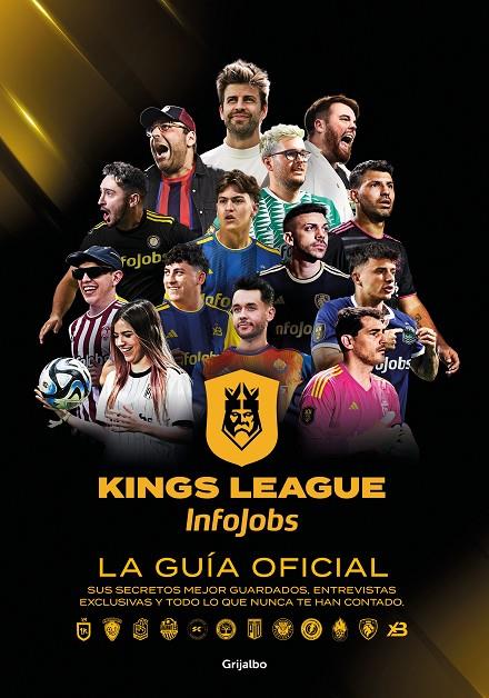 KINGS LEAGUE: LA GUÍA OFICIAL | 9788425367779 | KINGS LEAGUE | Llibreria Online de Tremp