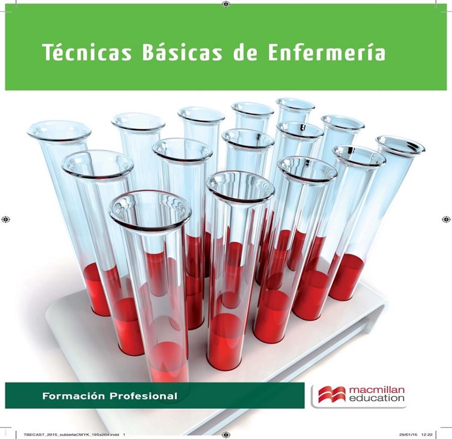 TECNICAS BASICAS ENFERMERIA 2015 | 9788415991779 | GALINDO, C./CARDELÚS, R./GARCÍA, A./HEREDIA, M./ROMO, C./MUÑOZ, J.A. | Llibreria Online de Tremp