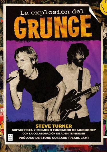 LA EXPLOSIÓN DEL GRUNGE | 9788418703928 | TURNER, STEVE/TEPEDELEN, ADEM | Llibreria Online de Tremp