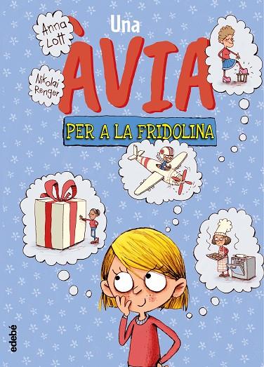 UNA AVIA PER A FRIDOLINA | 9788468346908 | LOTT, ANNA | Llibreria Online de Tremp