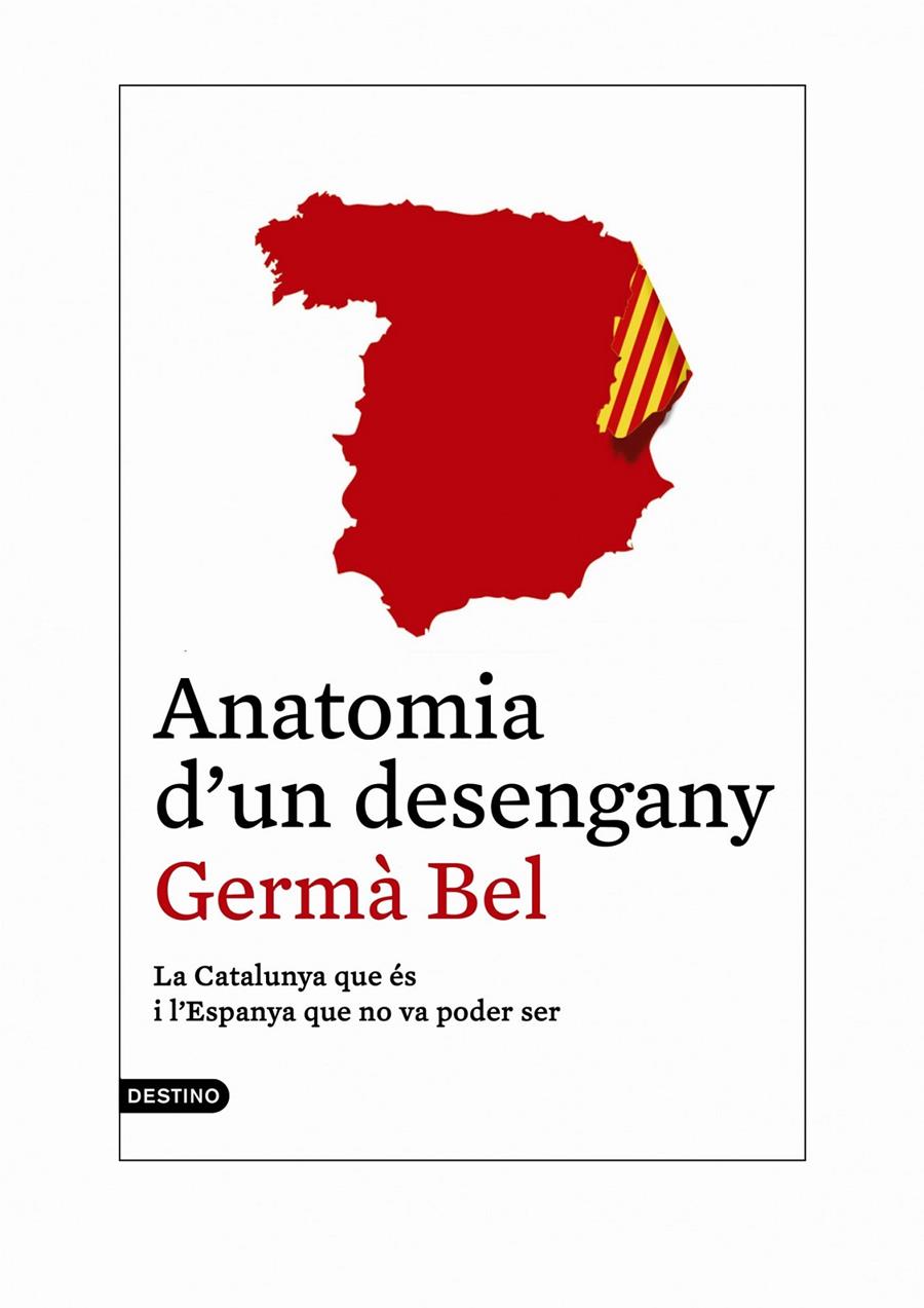 ANATOMIA D'UN DESENGANY | 9788497102421 | BEL, GERMÀ | Llibreria Online de Tremp