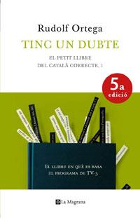 TINC UN DUBTE | 9788474109924 | ORTEGA ROBERT, RUDOLF | Llibreria Online de Tremp