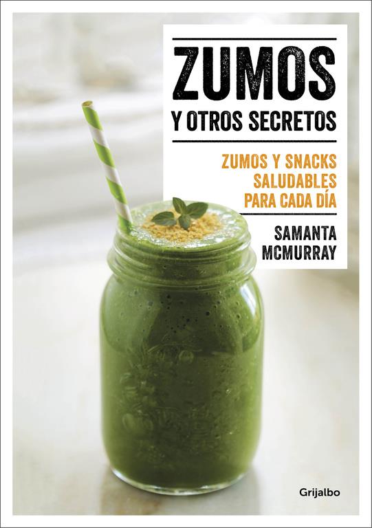 ZUMOS Y OTROS SECRETOS | 9788416449866 | MCMURRAY, SAMANTA | Llibreria Online de Tremp