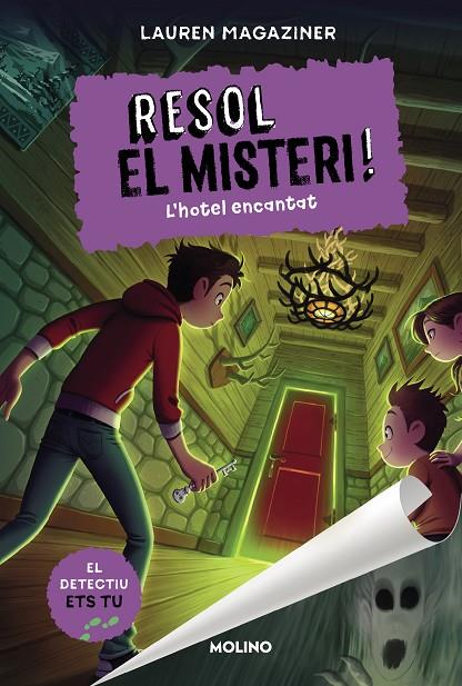 RESOL EL MISTERI! 3 - L'HOTEL ENCANTAT | 9788427225886 | MAGAZINER, LAUREN | Llibreria Online de Tremp