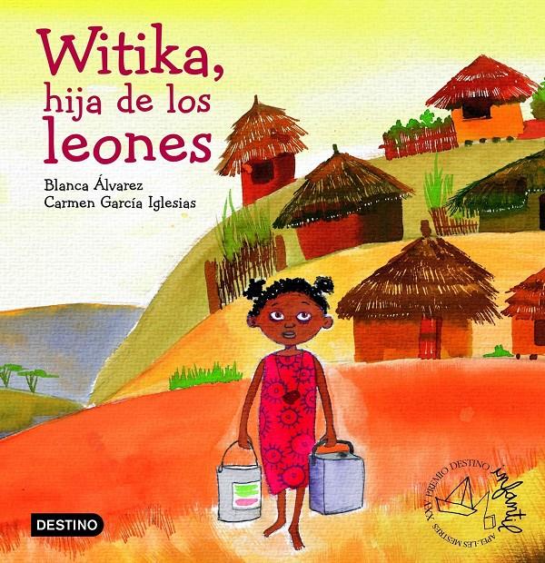 WITIKA, HIJA LEONES (PREMIO APEL.LES 05) | 9788408064442 | ALVAREZ, BLANCA | Llibreria Online de Tremp