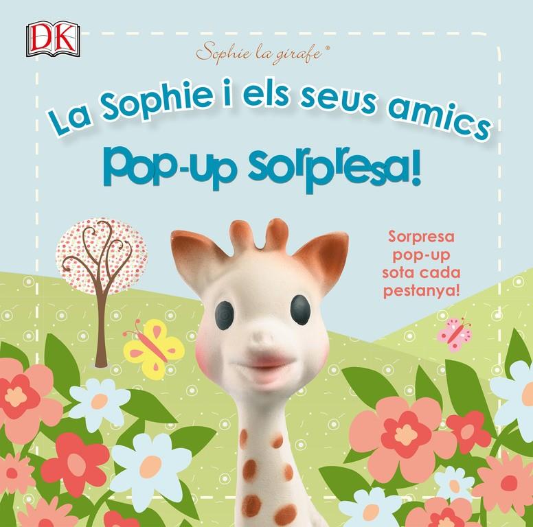 SOPHIE I ELS SEUS AMICS. POP-UP SORPRESA! | 9780241246139 | VARIOS AUTORES | Llibreria Online de Tremp