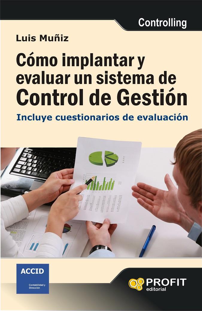 COMO IMPLANTAR Y EVALUAR UN SISTEMA DE CONTROL DE GESTION | 9788415505471 | MUÑIZ GONZALEZ, LUIS | Llibreria Online de Tremp