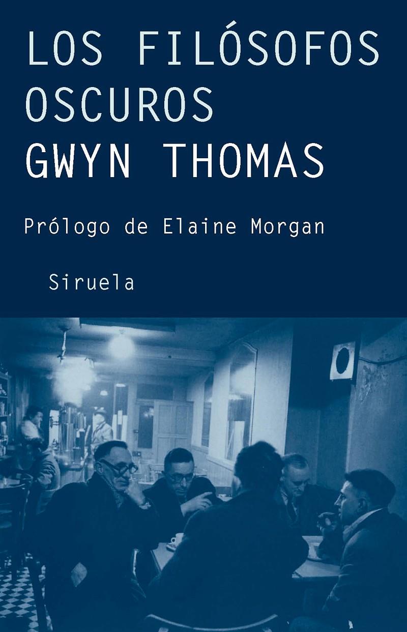 FILOSOFOS OSCUROS, LOS | 9788498411102 | THOMAS, GWYN (1913-1981) | Llibreria Online de Tremp