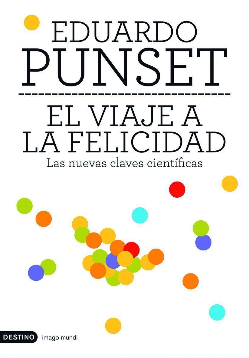 VIAJE A LA FELICIDAD, EL | 9788423337774 | PUNSET, EDUARDO | Llibreria Online de Tremp