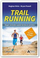 TRAIL RUNNING | 9788497358941 | MEGHAN M. HICKS/BRYON POWELL | Llibreria Online de Tremp