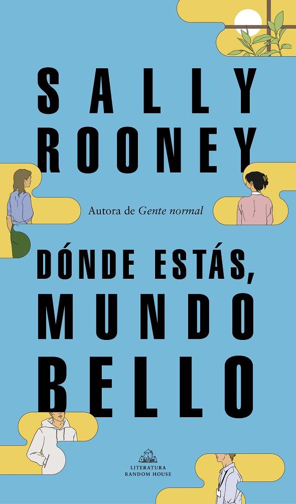 DÓNDE ESTÁS, MUNDO BELLO | 9788439739234 | ROONEY, SALLY | Llibreria Online de Tremp