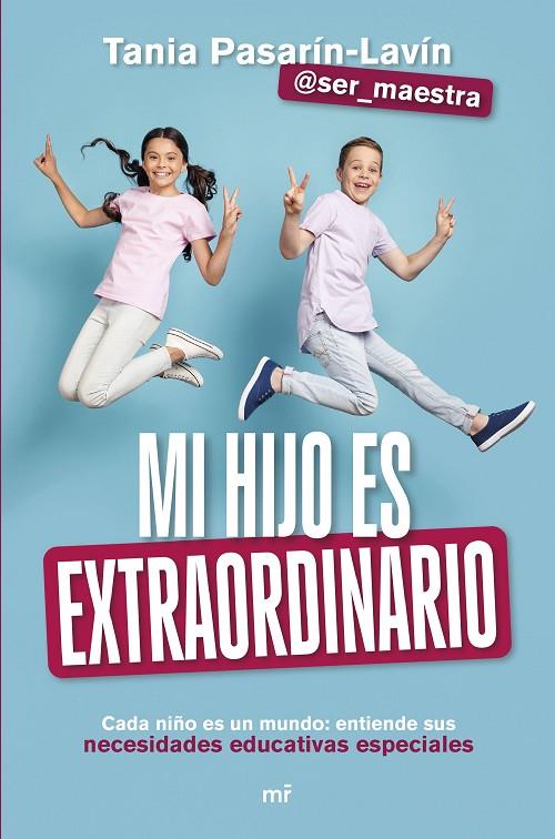 MI HIJO ES EXTRAORDINARIO | 9788427052901 | TANIA PASARÍN-LAVÍN (@SER_MAESTRA) | Llibreria Online de Tremp