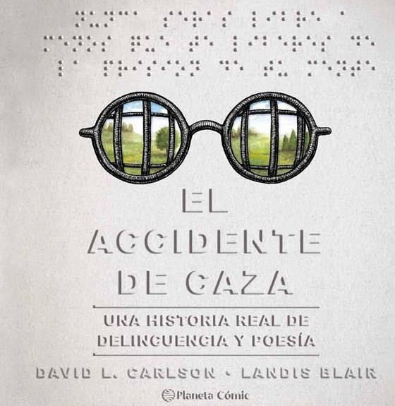 EL ACCIDENTE DE CAZA | 9788491749257 | CARLSON, DAVID/BLAIR, LANDIS | Llibreria Online de Tremp