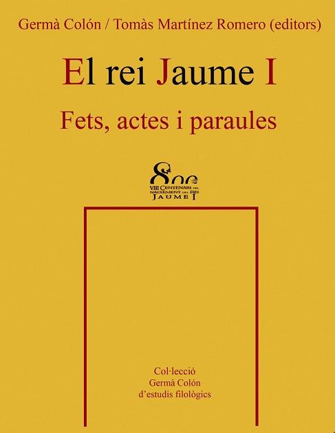 REI JAUME I, EL : FETS, ACTES I PARAULES | 9788484159254 | COLON, GERMA (1928- ) | Llibreria Online de Tremp