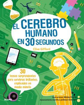 EL CEREBRO HUMANO EN 30 SEGUNDOS | 9788498019599 | ROBINS, WESLEY/GIFFORD, CLIVE | Llibreria Online de Tremp