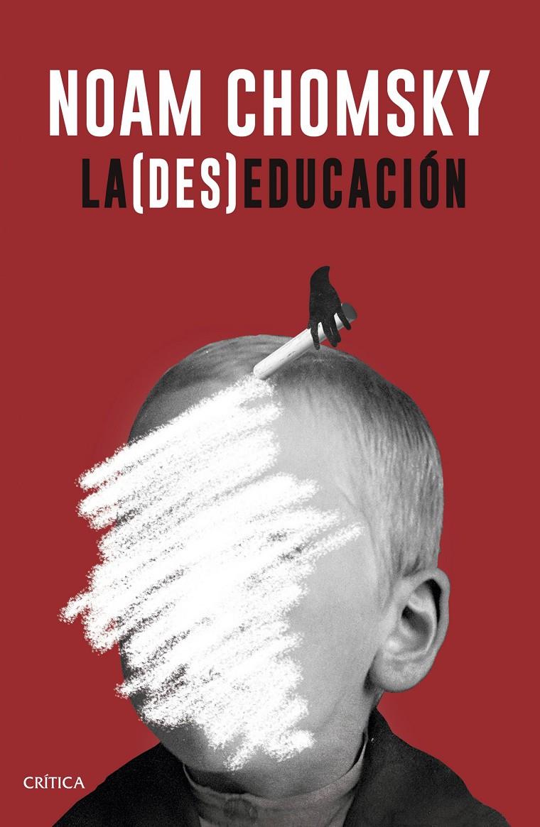 LA (DES)EDUCACIÓN | 9788498929706 | CHOMSKY, NOAM | Llibreria Online de Tremp