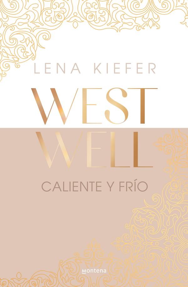 CALIENTE Y FRÍO (WESTWELL 3) | 9788419746924 | KIEFER, LENA | Llibreria Online de Tremp