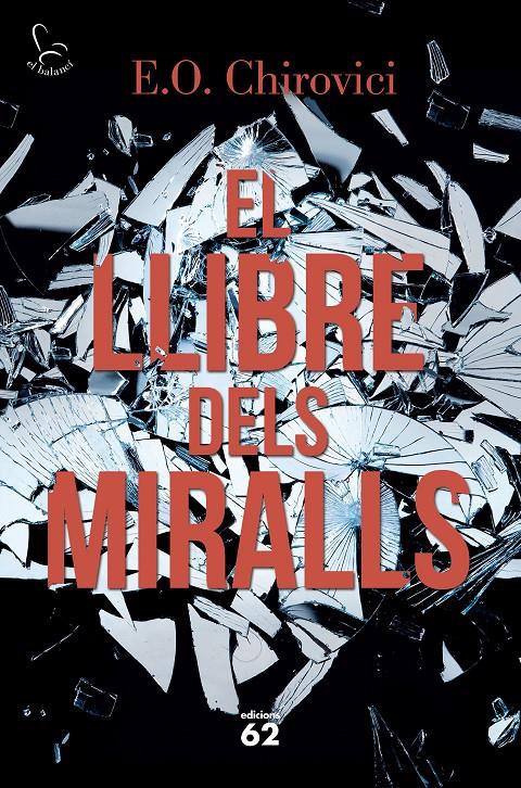 EL LLIBRE DELS MIRALLS | 9788429775853 | E.O. CHIROVICI | Llibreria Online de Tremp