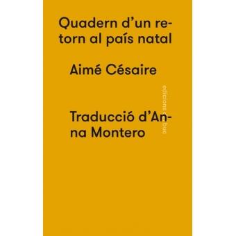 QUADERN D'UN RETORN AL PAÍS NATAL | 9788494694516 | CÉSAIRE, AIMÉ | Llibreria Online de Tremp