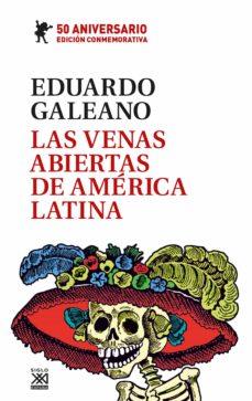 LAS VENAS ABIERTAS DE AMÉRICA LATINA | 9788432320248 | GALEANO, EDUARDO | Llibreria Online de Tremp