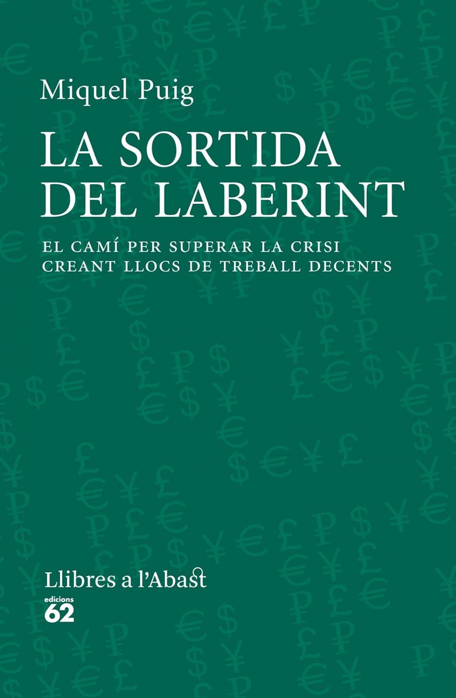 SORTIDA DEL LABERINT, LA | 9788429771565 | PUIG RAPOSO, MIQUEL  | Llibreria Online de Tremp