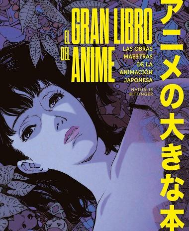 EL GRAN LIBRO DEL ANIME | 9788419875921 | BITTINGER, NATHALIE | Llibreria Online de Tremp