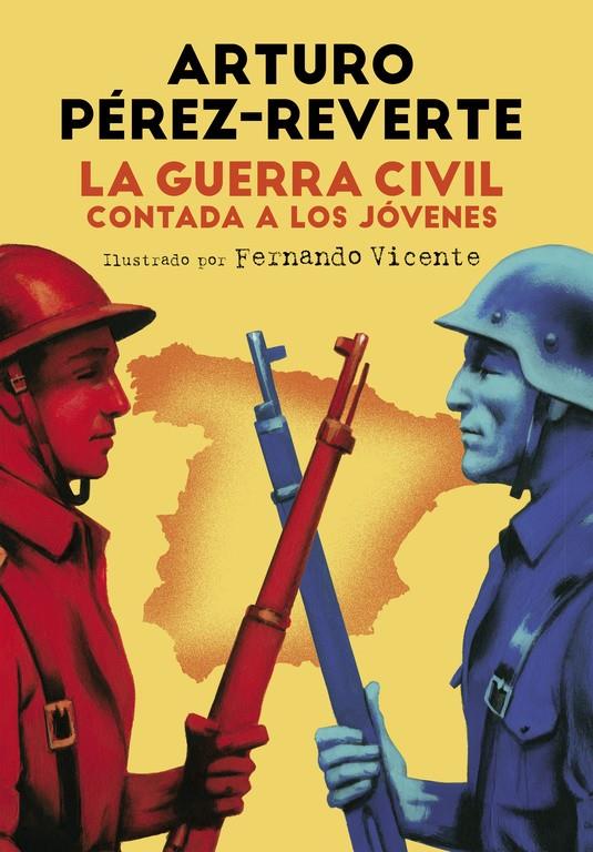 GUERRA CIVIL CONTADA A LOS JÓVENES, LA  | 9788420482804 | PÉREZ-REVERTE,ARTURO | Llibreria Online de Tremp