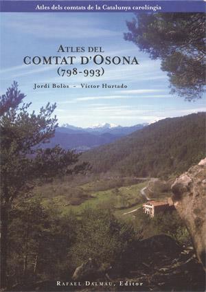 ATLES DEL COMTAT D'OSONA (798-993) | 9788423206322 | BOLOS, JORDI; HURTADO, VICTOR