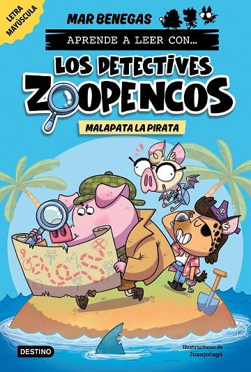 APRENDE A LEER CON... LOS DETECTIVES ZOOPENCOS 5. MALAPATA LA PIRATA | 9788408297383 | BENEGAS, MAR | Llibreria Online de Tremp