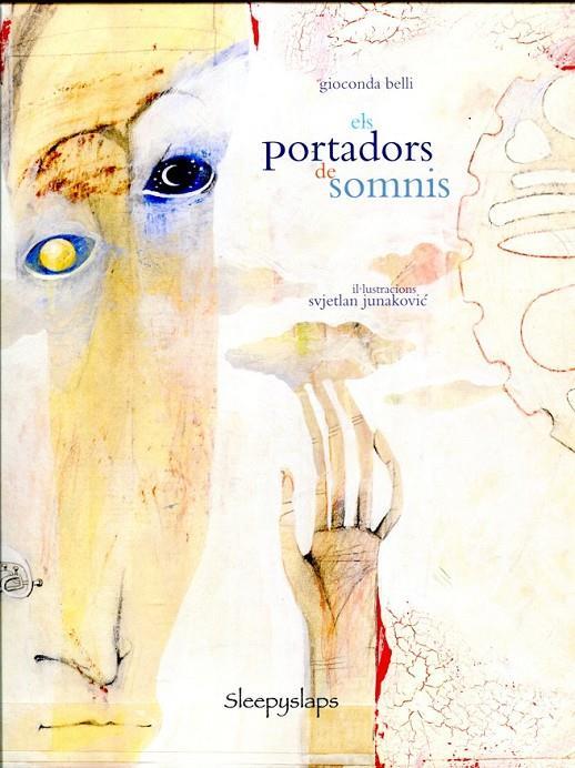 ELS PORTADORS DE SOMNIS | 9788493918552 | GIOCONDA BELLI | Llibreria Online de Tremp