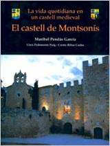 VIDA QUOTIDIANA EN UN CASTELL MEDIEVAL : CASTELL MONTSONIS | 9788431664053 | PENDAS, MARIBEL; PEDEMONTE, LLUIS; RIBAS, CARME | Llibreria Online de Tremp