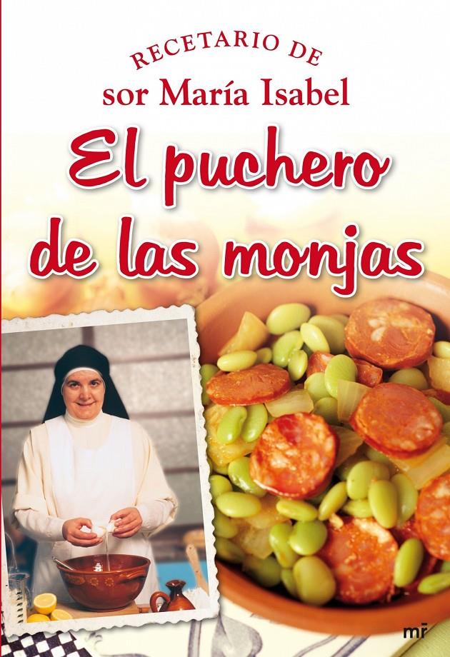 PUCHERO DE LAS MONJAS, EL | 9788427034860 | SOR MARIA ISABEL | Llibreria Online de Tremp