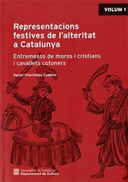 REPRESENTACIONS FESTIVES DE L'ALTERITAT A CATALUNYA | 9788419695758 | VILARRÚBIAS CUADRAS, DANIEL | Llibreria Online de Tremp