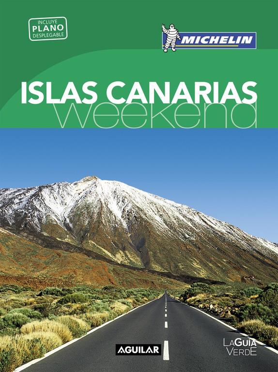 ISLAS CANARIAS (LA GUÍA VERDE WEEKEND 2016) | 9788403515208 | MICHELIN | Llibreria Online de Tremp