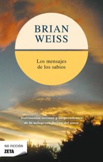 MENSAJES DE LOS SABIOS, LOS | 9788496581319 | WEISS, BRIAN L. | Llibreria Online de Tremp