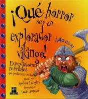 QUE HORROR SER UN EXPLORADOR VIKINGO! | 9788434873773 | LANGLEY, ANDREW | Llibreria Online de Tremp