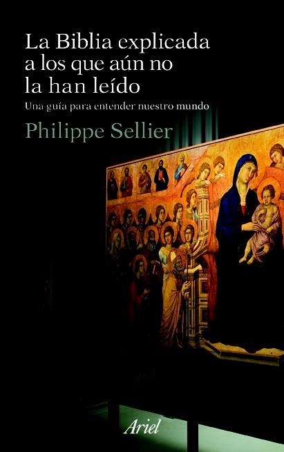 BIBLIA EXPLICADA A LOS QUE AUN NO LA HAN LEIDO, LA | 9788434488410 | SELLIER, PHILIPPE | Llibreria Online de Tremp