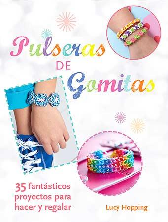 PULSERAS DE GOMITAS | 9788426141101 | HOPPING, LUCY | Llibreria Online de Tremp