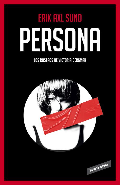 PERSONA (LOS ROSTROS DE VICTORIA BERGMAN 1) | 9788416195022 | AXL SUND,ERIK | Llibreria Online de Tremp