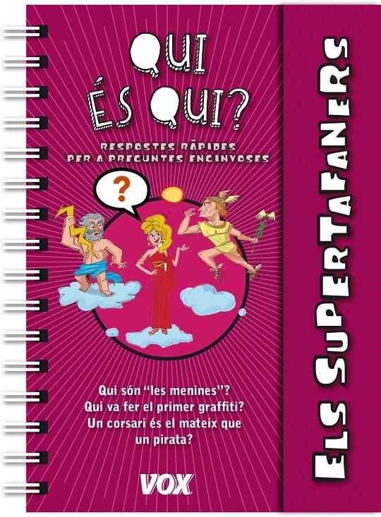 ELS SUPERTAFANERS / QUI ÉS QUI? | 9788499741604 | LAROUSSE EDITORIAL | Llibreria Online de Tremp