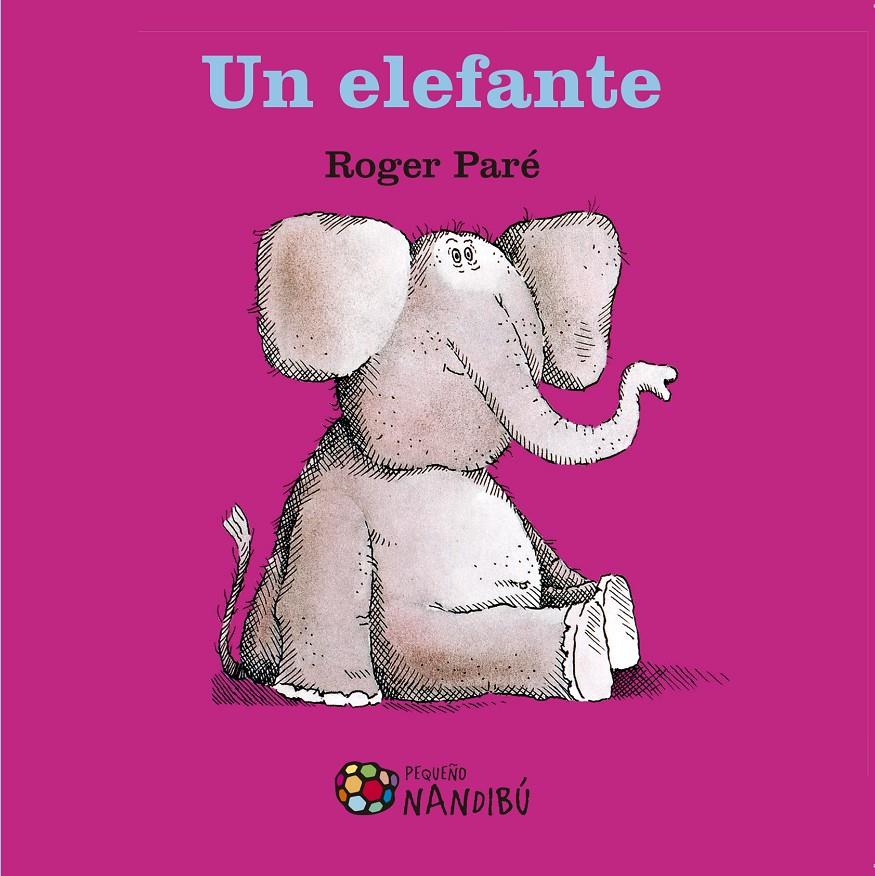 UN ELEFANTE | 9788497437905 | PARÉ, ROGER | Llibreria Online de Tremp