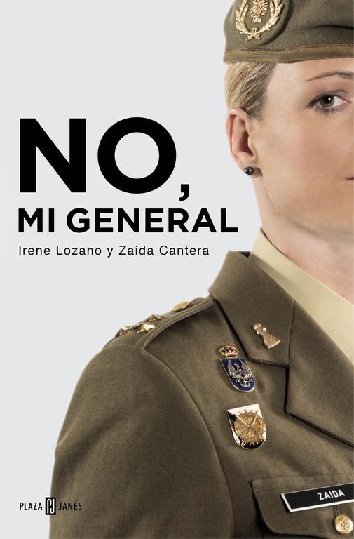 NO, MI GENERAL | 9788401015601 | LOZANO,IRENE; CANTERA,ZAIDA | Llibreria Online de Tremp