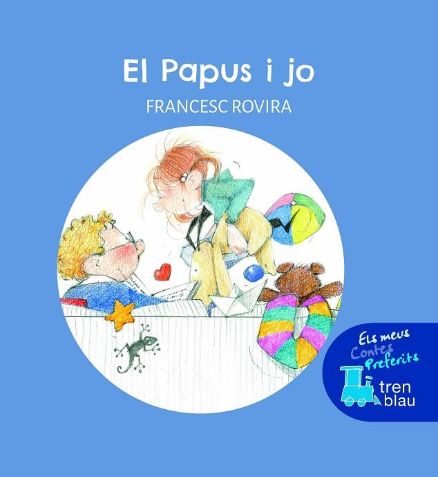 EL PAPUS I JO | 9788468353067 | ROVIRA I JARQUE, FRANCESC | Llibreria Online de Tremp