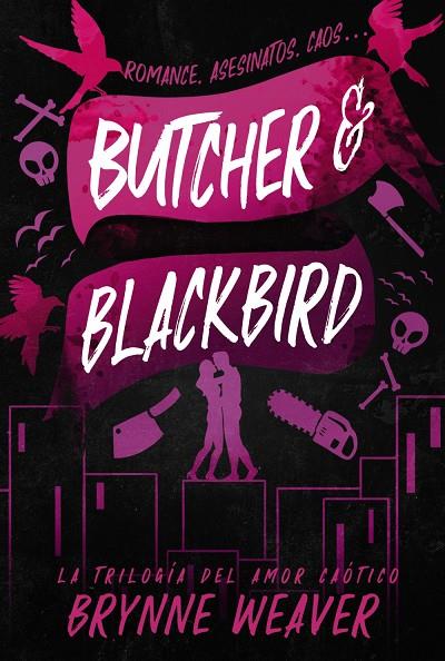 BUTCHER & BLACKBIRD | 9788419822048 | WEAVER, BRYNNE | Llibreria Online de Tremp