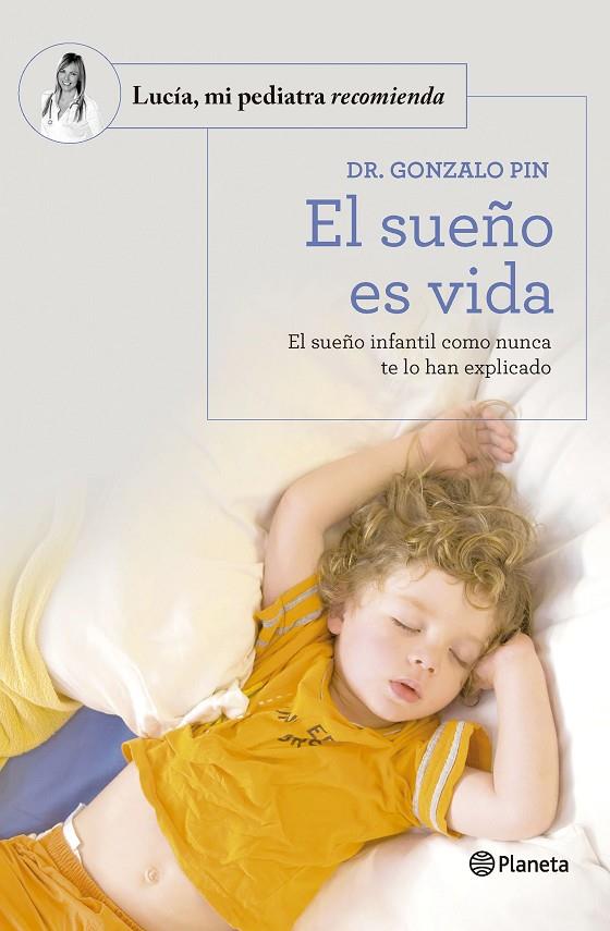 EL SUEÑO ES VIDA | 9788408277590 | DR. GONZALO PIN | Llibreria Online de Tremp