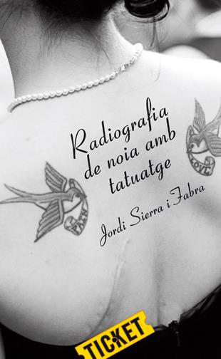 RADIOGRAFIA DE NOIA AMB TATUATGE | 9788424647674 | SIERRA I FABRA, JORDI | Llibreria Online de Tremp