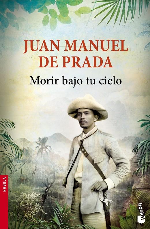 MORIR BAJO TU CIELO | 9788467045512 | DE PRADA, JUAN MANUEL  | Llibreria Online de Tremp